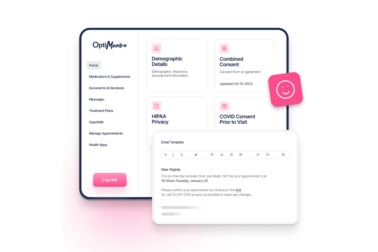 OptiMantra-instrumentpanel som visar patientformulär, samtycken och en mall för e-post med påminnelse om ett besök.