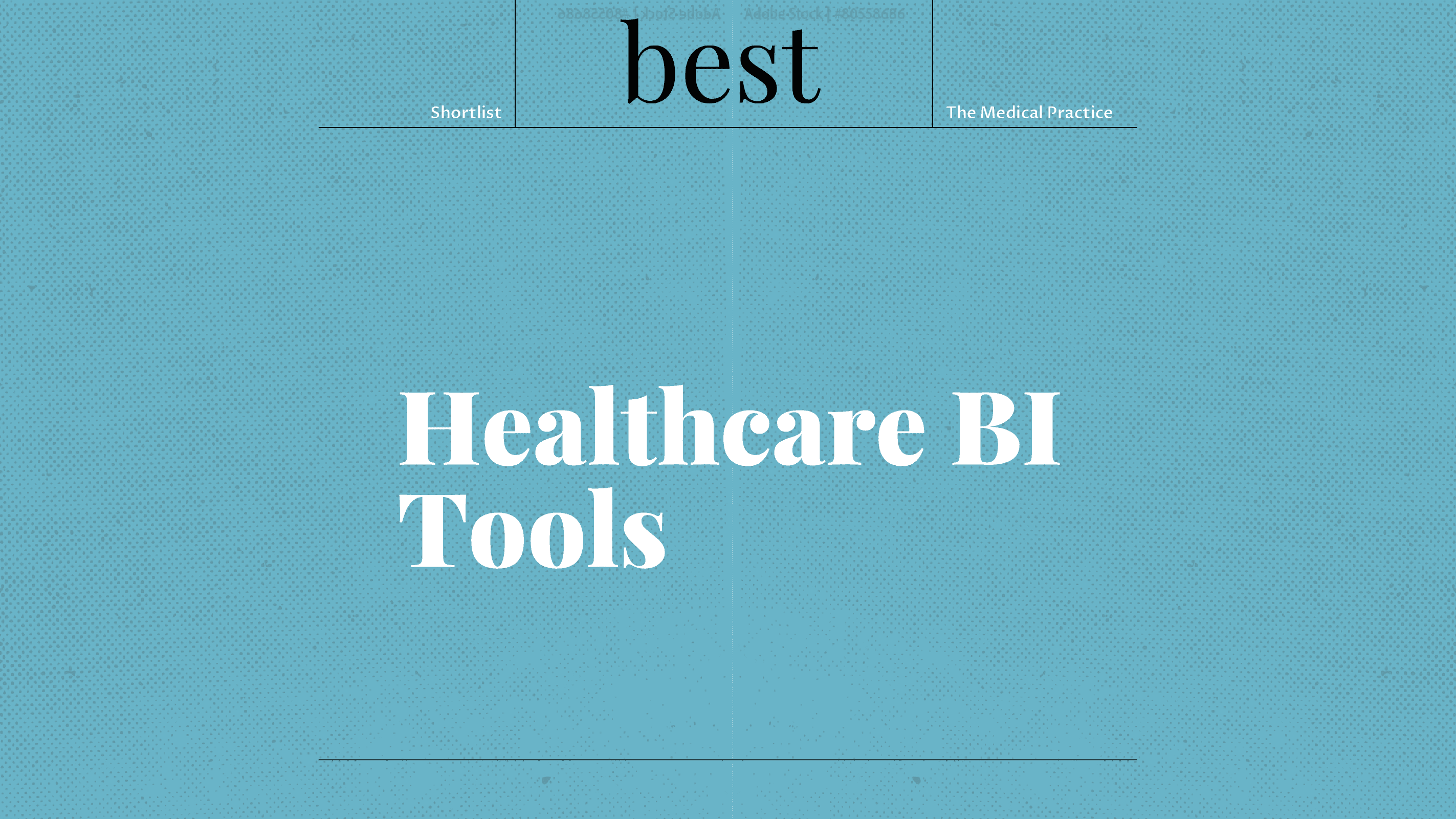 Healthcare bi tools best tools