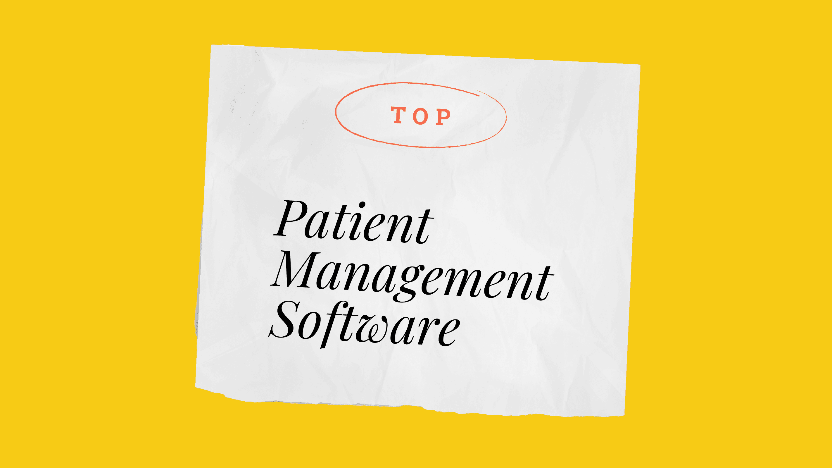Patient management software best tools