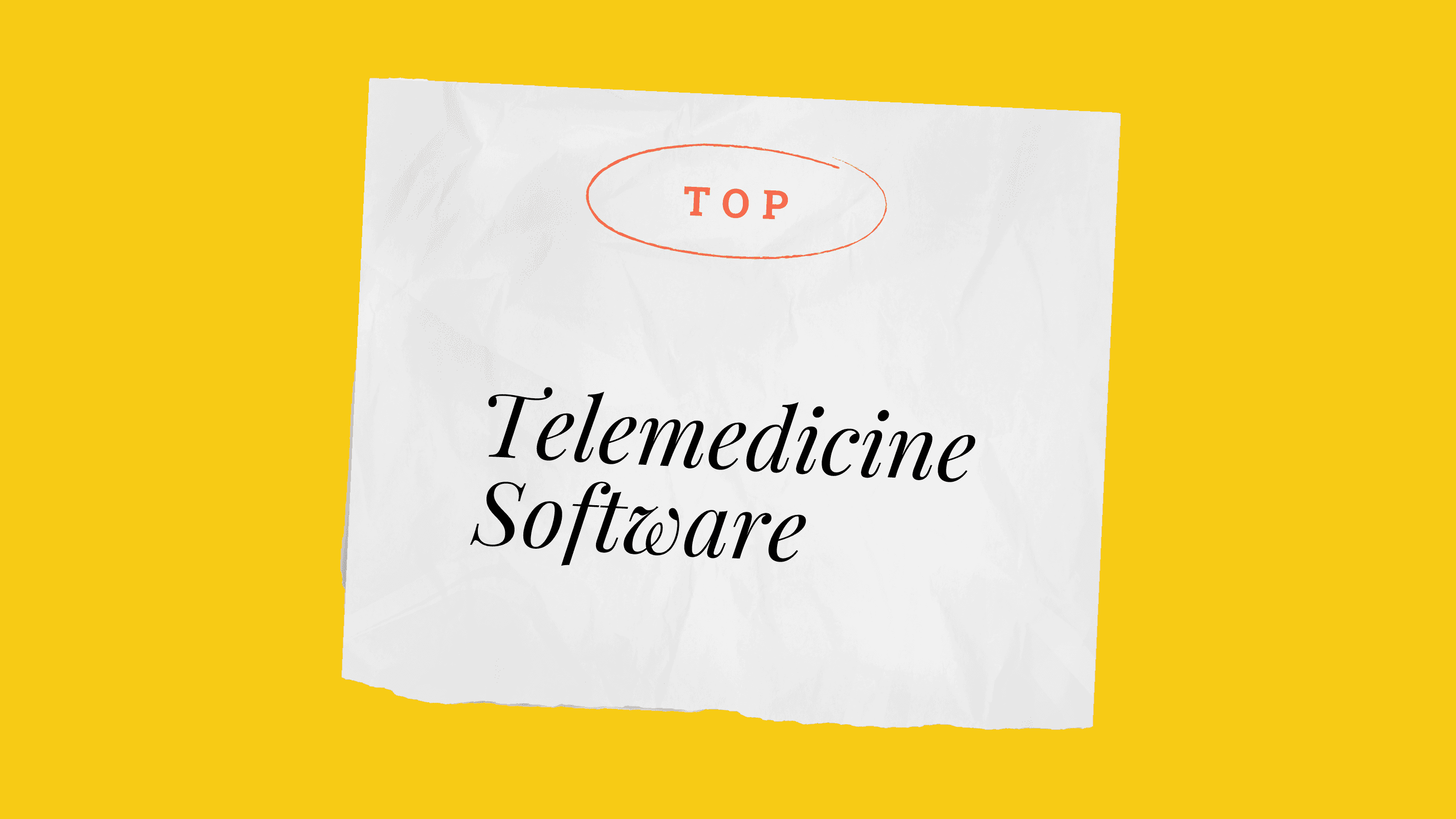Telemedicine software best tools