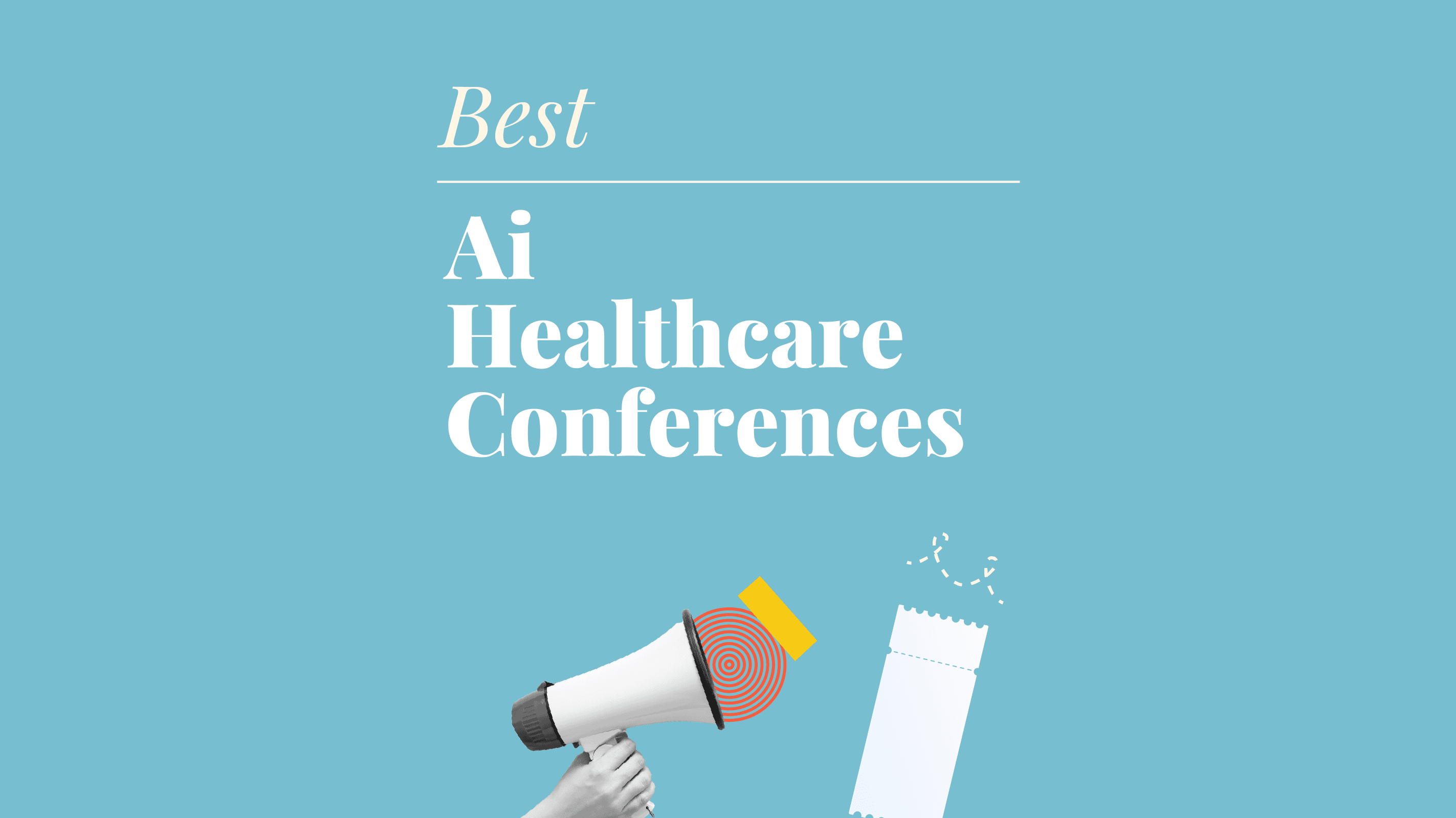 Ai healthcare conferences best events