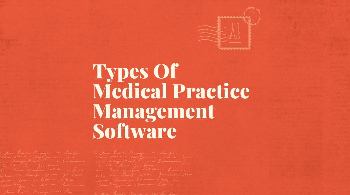 Types of medical practice management software standard editorial post