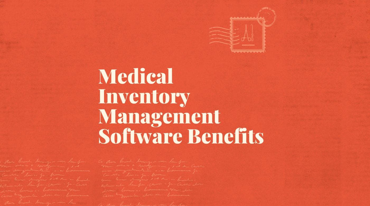 Medical inventory management software benefits standard editorial post