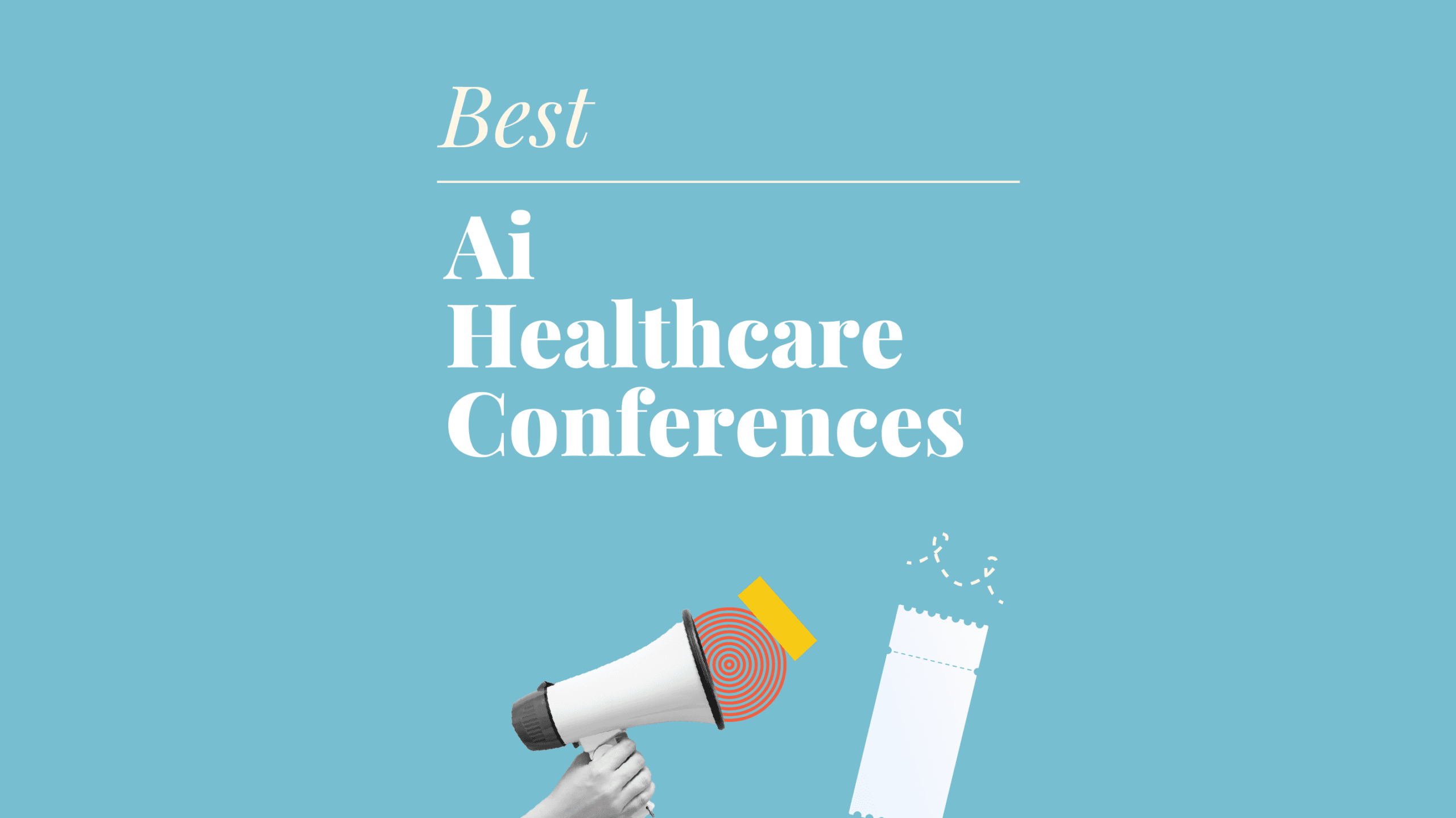 Ai healthcare conferences best events 05339