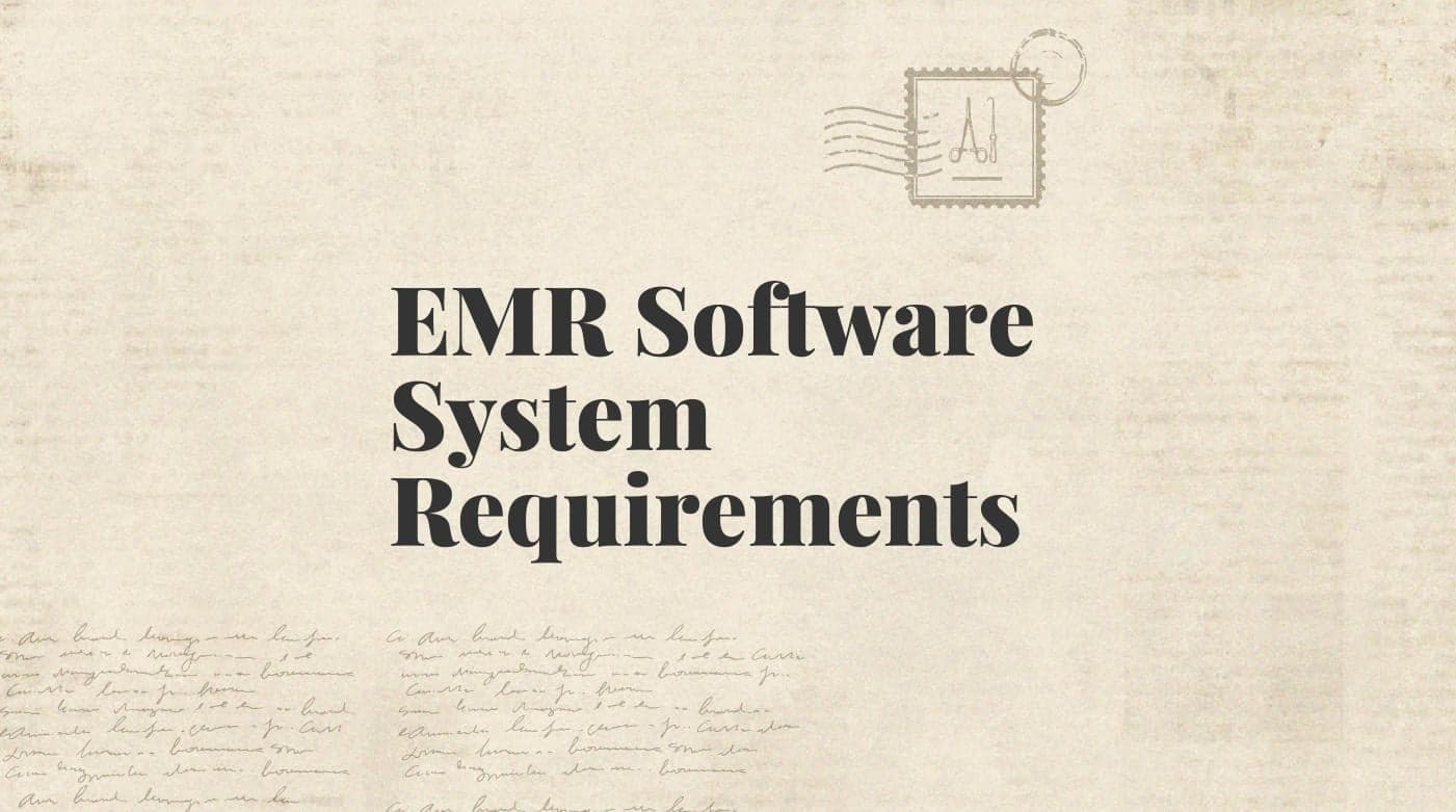 Emr software system requirements standard editorial post 86242