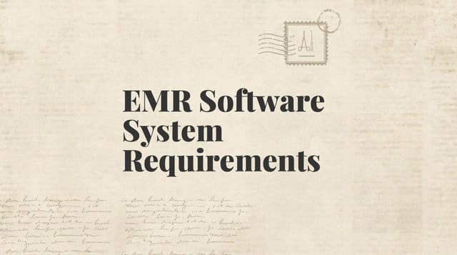 Emr software system requirements standard editorial post 86242