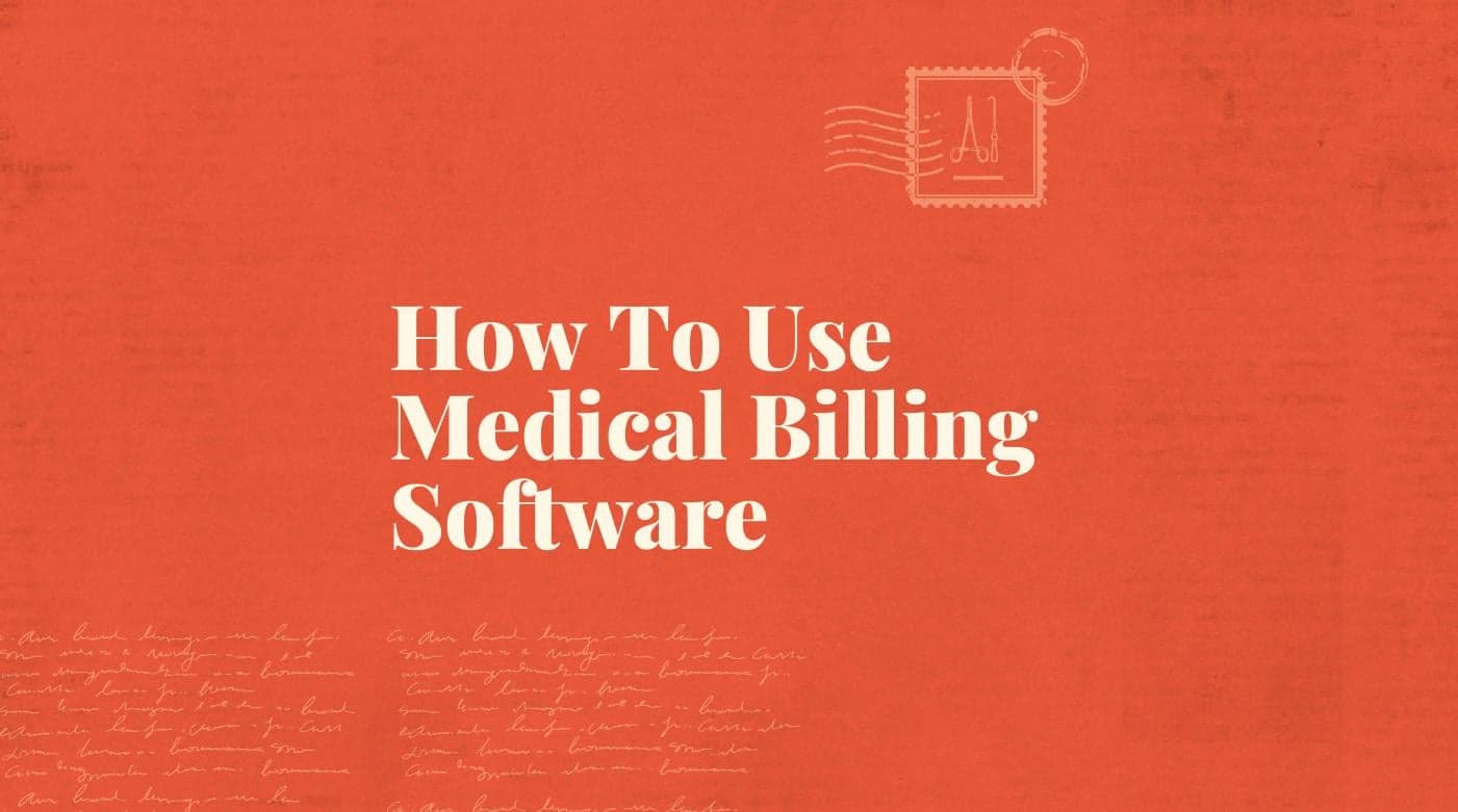 How to use medical billing software standard editorial post 60228