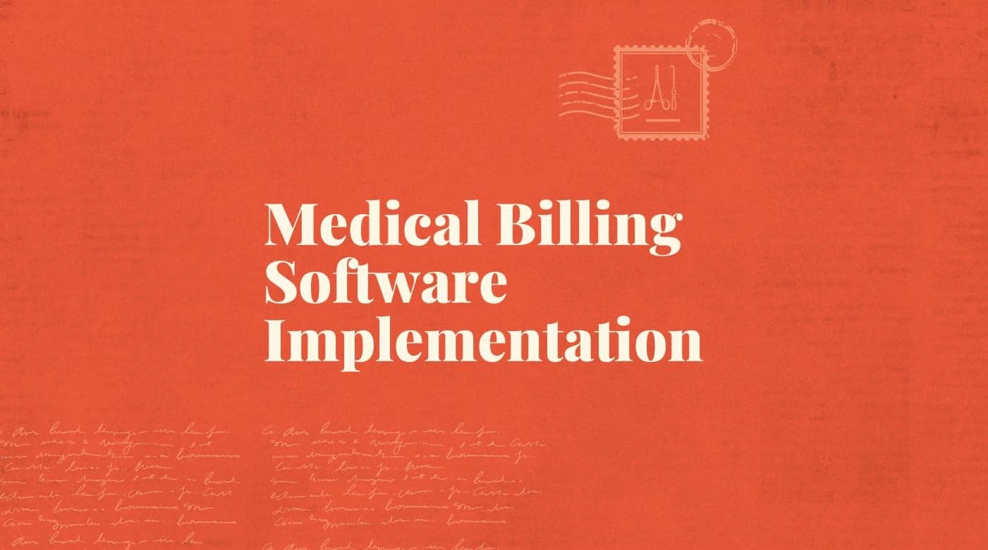Medical billing software implementation standard editorial post 28328