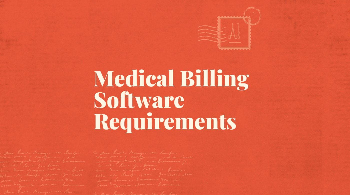 Medical billing software requirements standard editorial post 29631