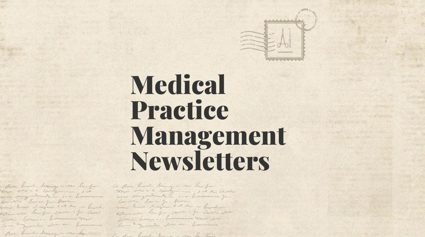Medical practice management newsletters standard editorial post 40165