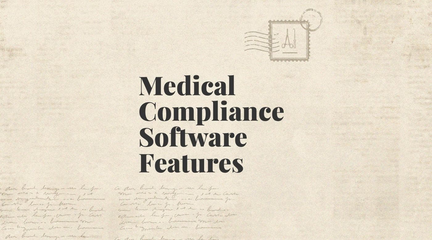 Medical compliance software features standard editorial post 88352
