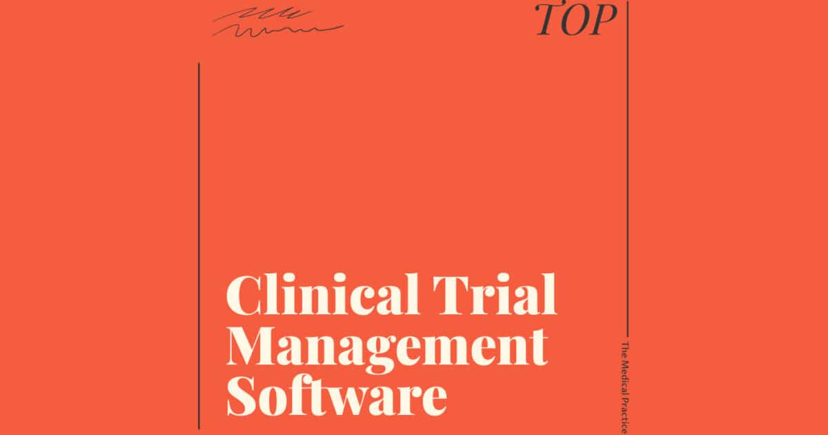 exploring-the-22-best-clinical-trial-management-software-of-2024-the