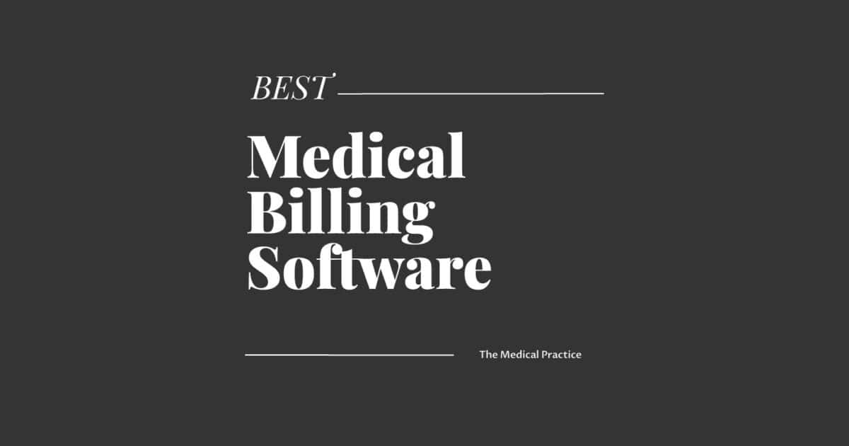 17 Best Medical Billing Software Reviewed for 2024 The Medical Practice