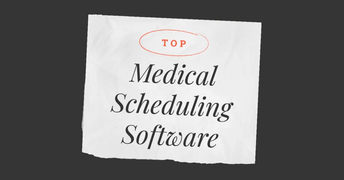 Top Picks: 21 Best Medical Scheduling Software In 2024 - The Medical ...