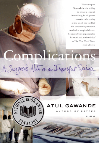 Complications: A Surgeon's Notes on an Imperfect Science - healthcare workers book