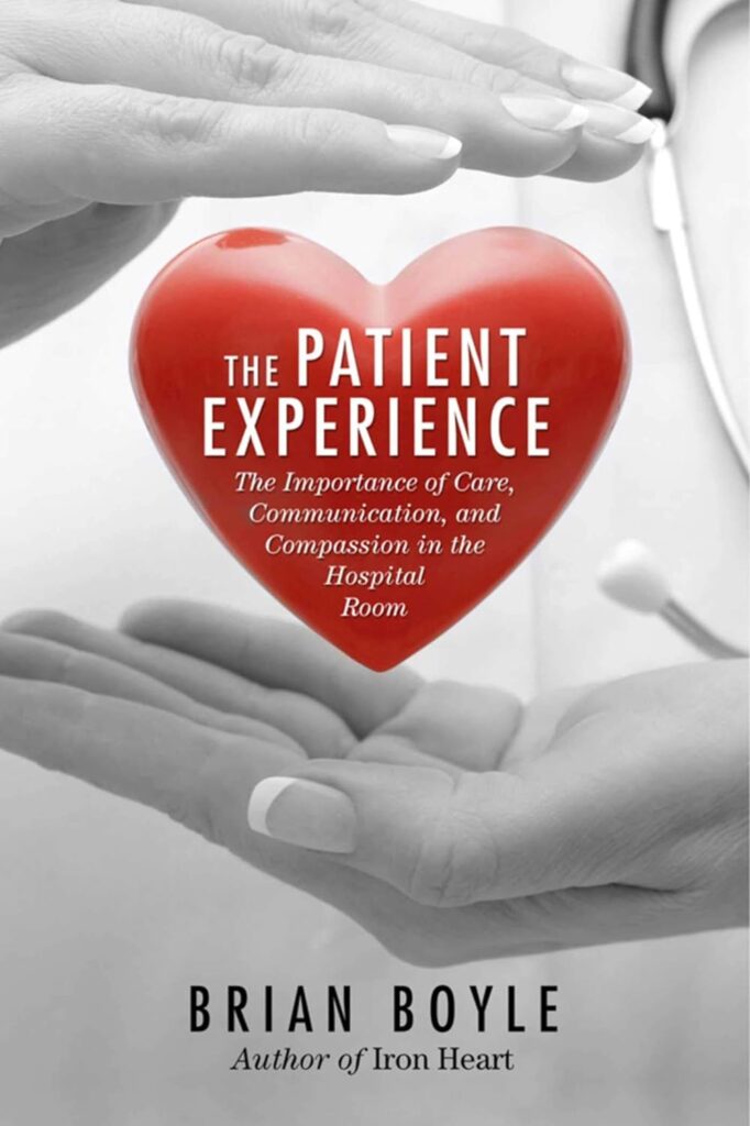 A book cover of the patient experience book entitled The Patient Experience by Brian Boyle.