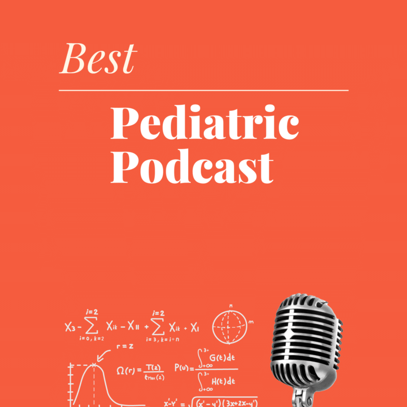 The 19 Best Pediatric Podcasts Of 2025 - The Medical Practice