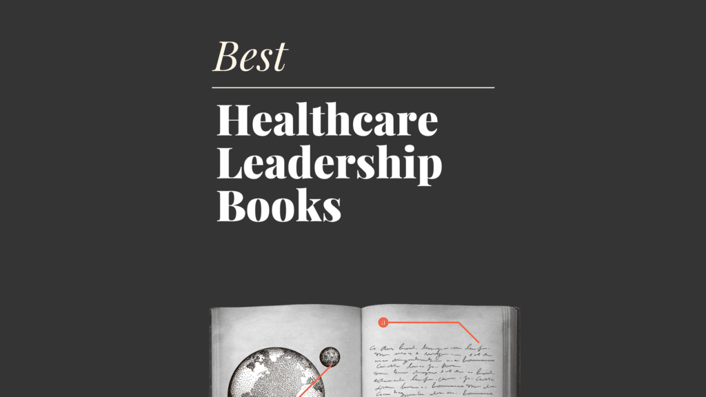 Healthcare leadership books best books