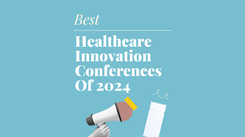 Healthcare innovation conferences of 2024 best events