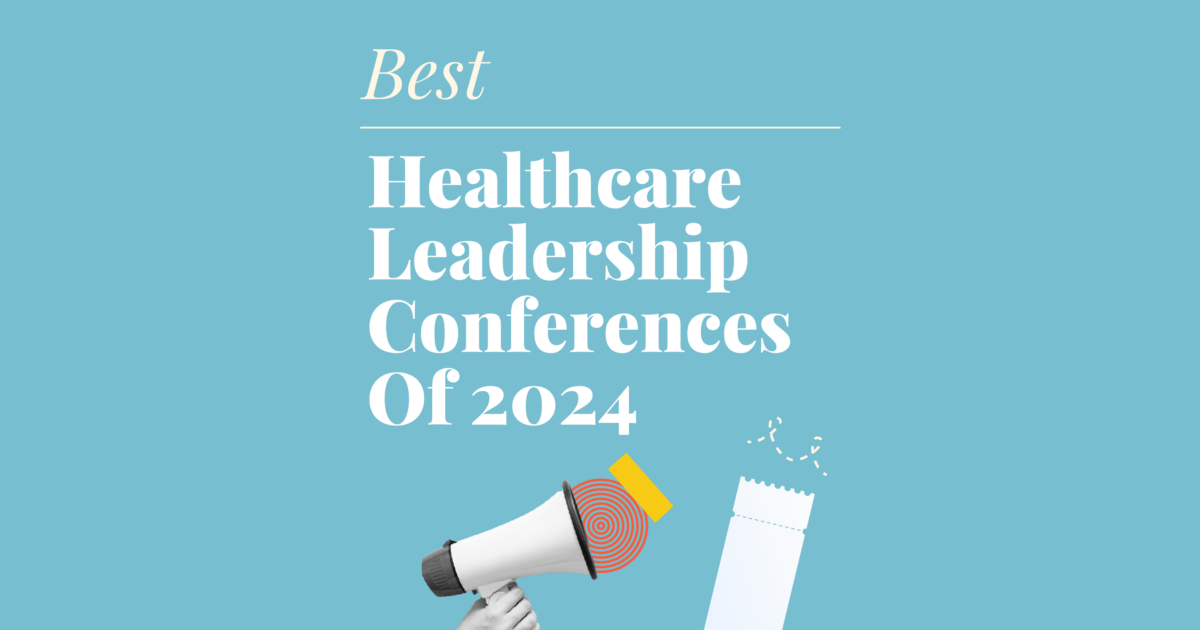 Healthcare Leadership Conferences 2024 Fiann Modestine