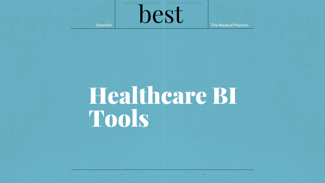 Healthcare bi tools best tools