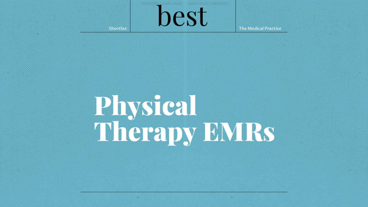 Physical therapy emrs best tools