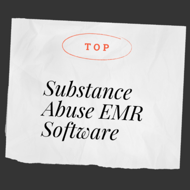 Substance abuse emr software best tools