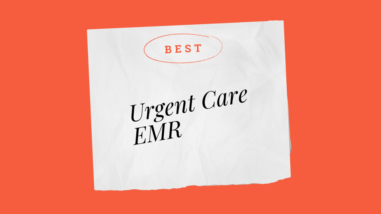 10 Best Urgent Care EMR Solutions Reviewed for 2026