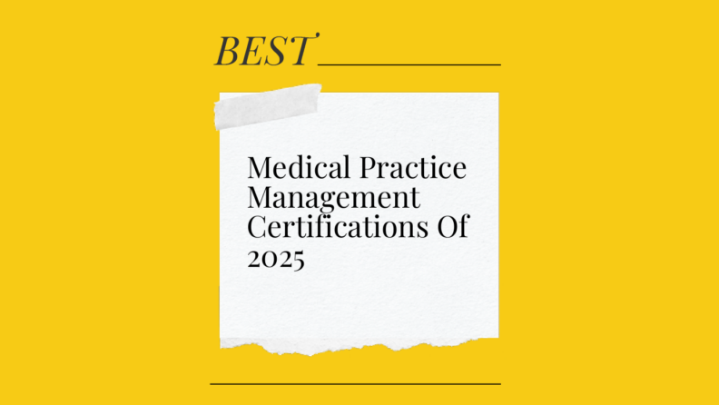 Medical practice management certifications of 2025 generic best of