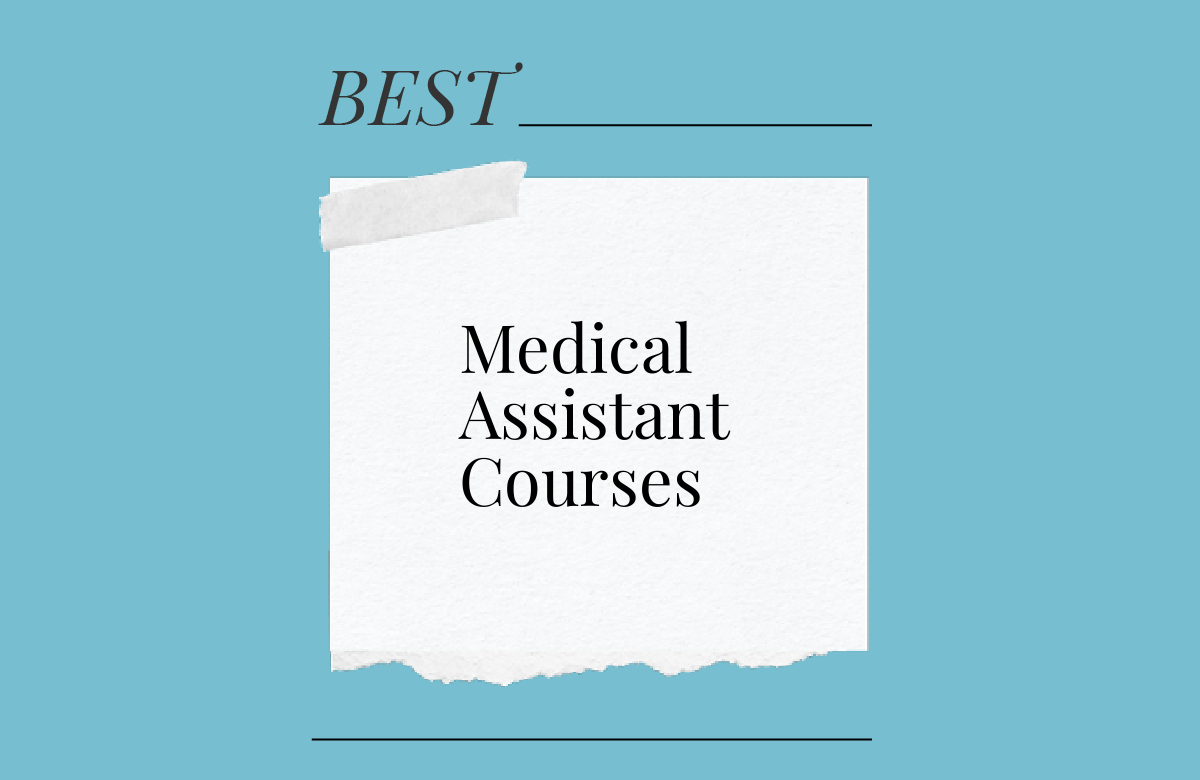 11 Best Medical Assistant Courses To Take In 2026