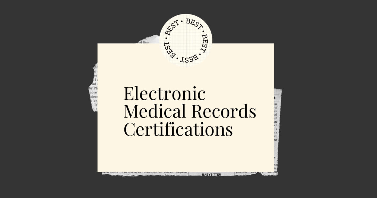10 Best Electronic Medical Records Certifications in 2026