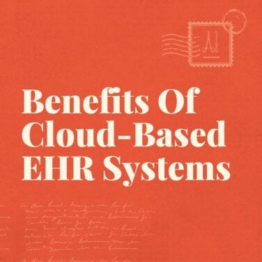 Benefits of cloud based ehr systems text on red background