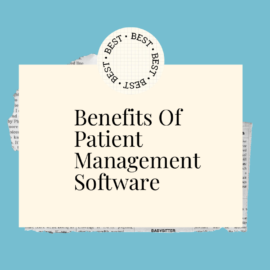 Benefits of patient management software text on blue background