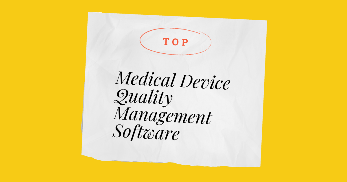 10 Best Medical Device Quality Management Software of 2026