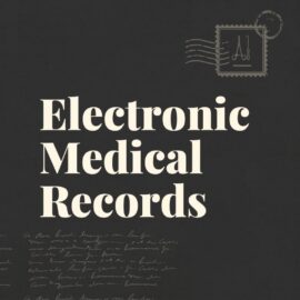 Electronic medical records standard editorial post 81994