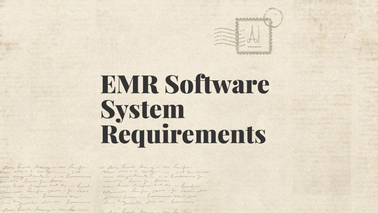 Emr software system requirements standard editorial post 86242