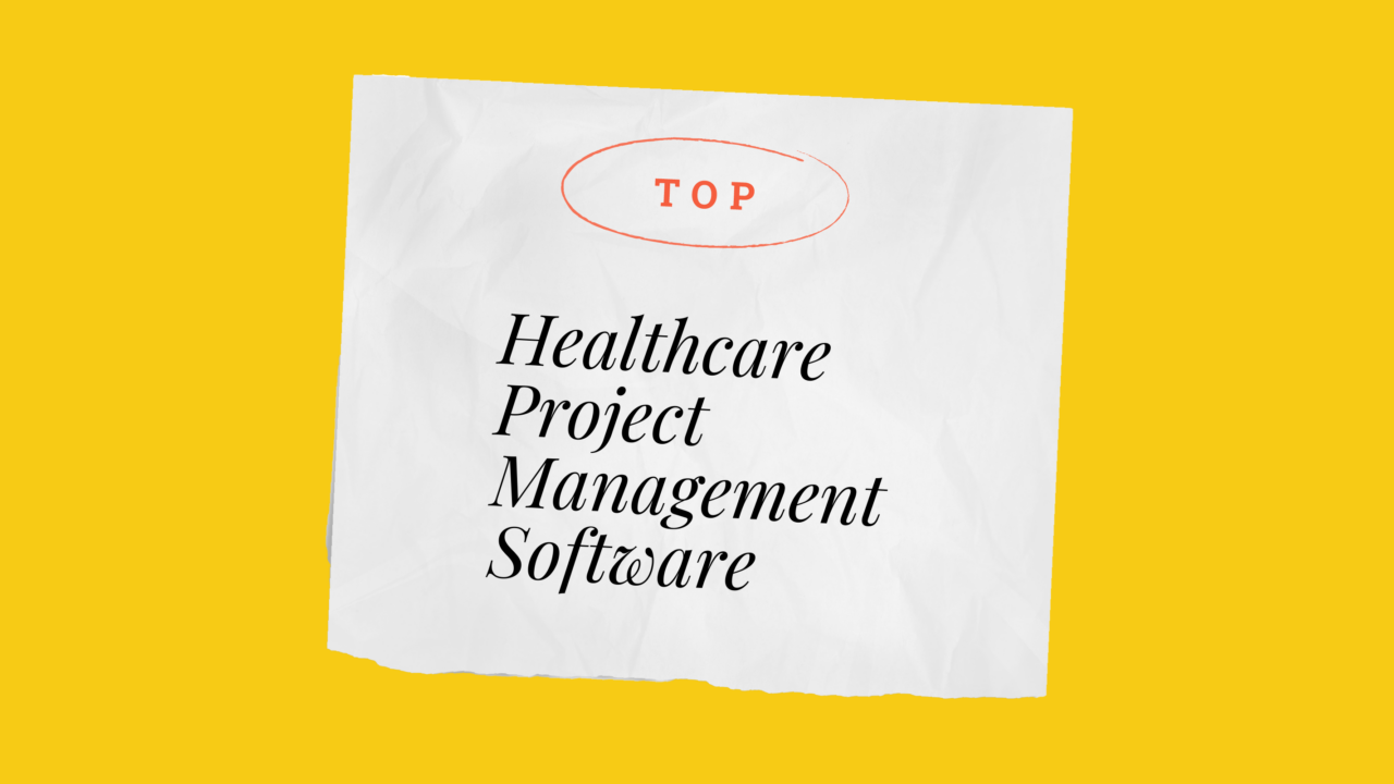 Healthcare project management software best tools 74309