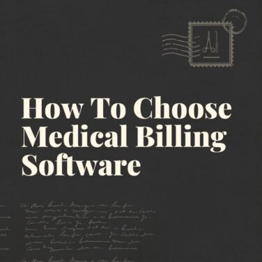 How to choose medical billing software standard editorial post 88560