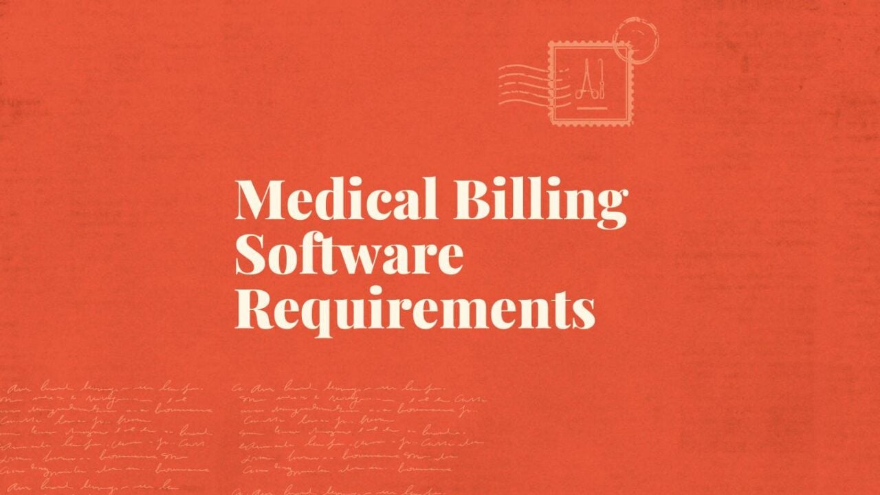 Medical billing software requirements standard editorial post 29631