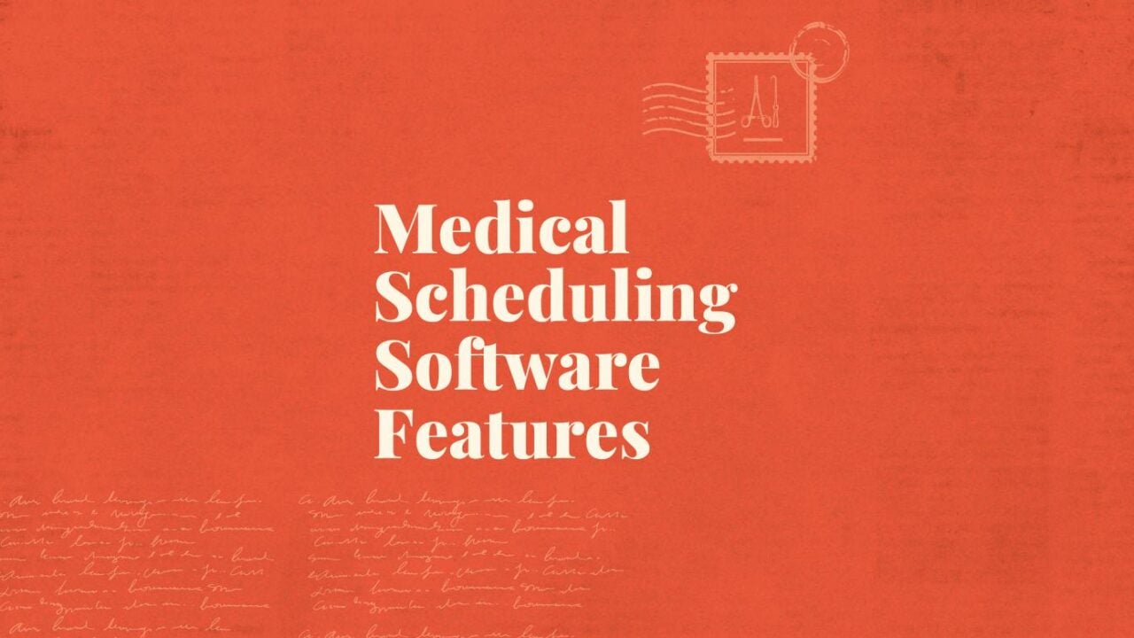 Medical scheduling software features standard editorial post 44692