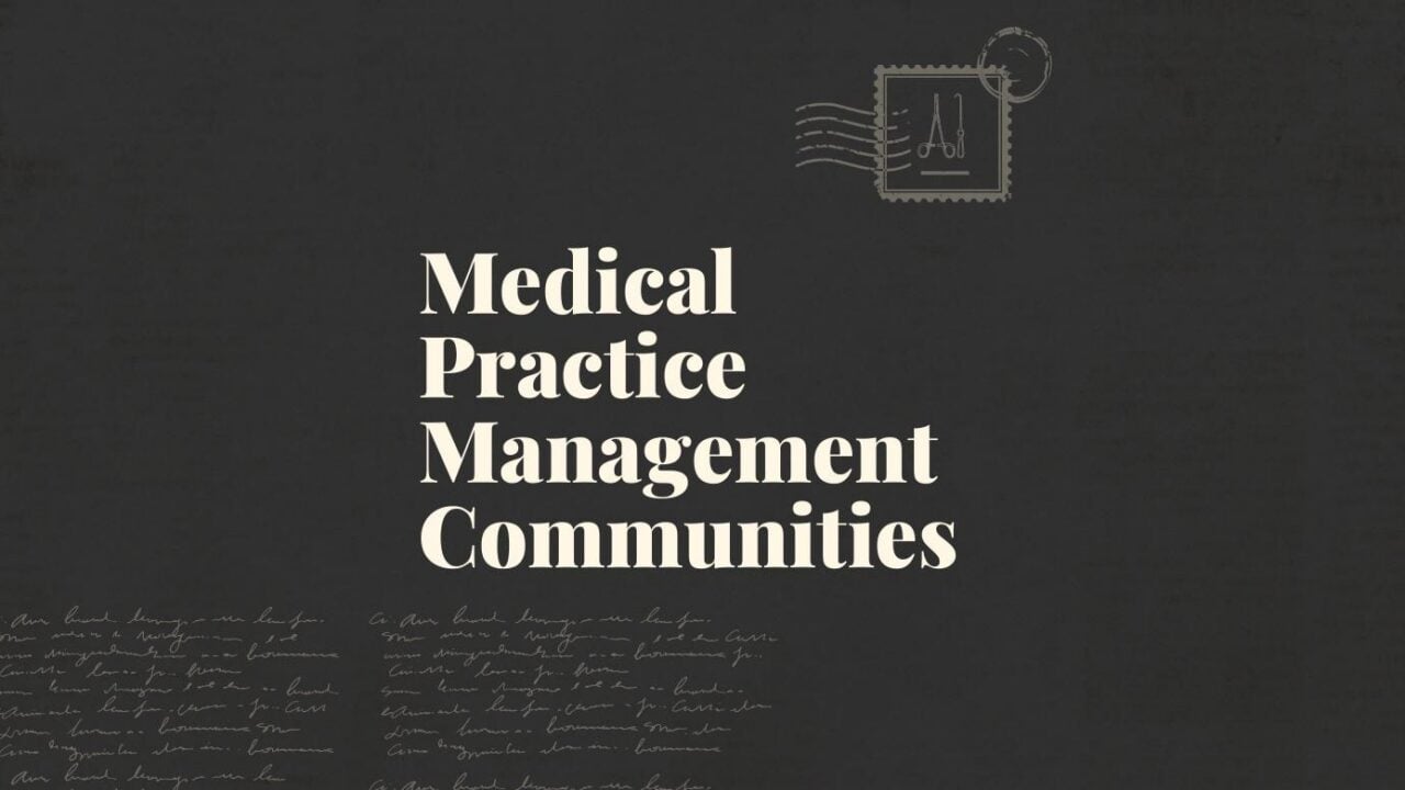 Medical practice management communities standard editorial post 81874